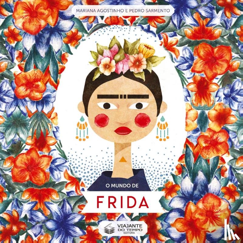 Sarmento, Pedro - O Mundo de Frida