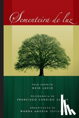 Xavier, Chico - Sementeira de Luz