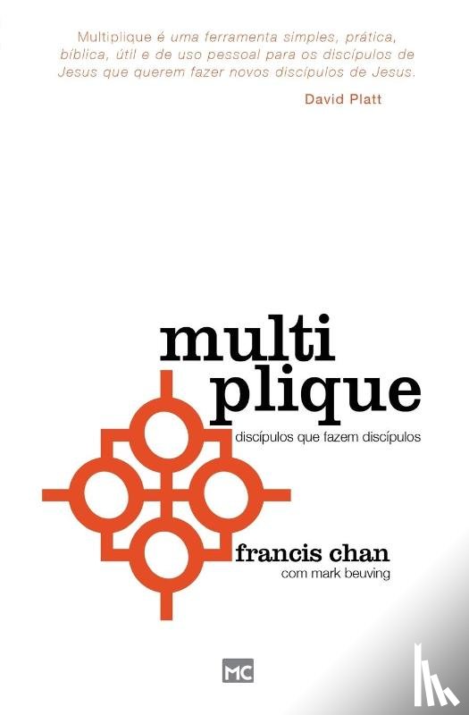Chan, Francis, Beuving, Mark - Multiplique