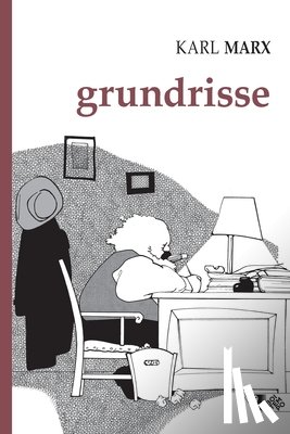 Marx, Karl - Grundrisse