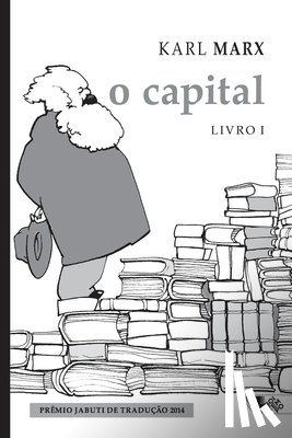 Marx, Karl - O capital, Livro I