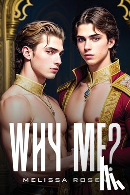 Rosen, Melissa - WHY ME?