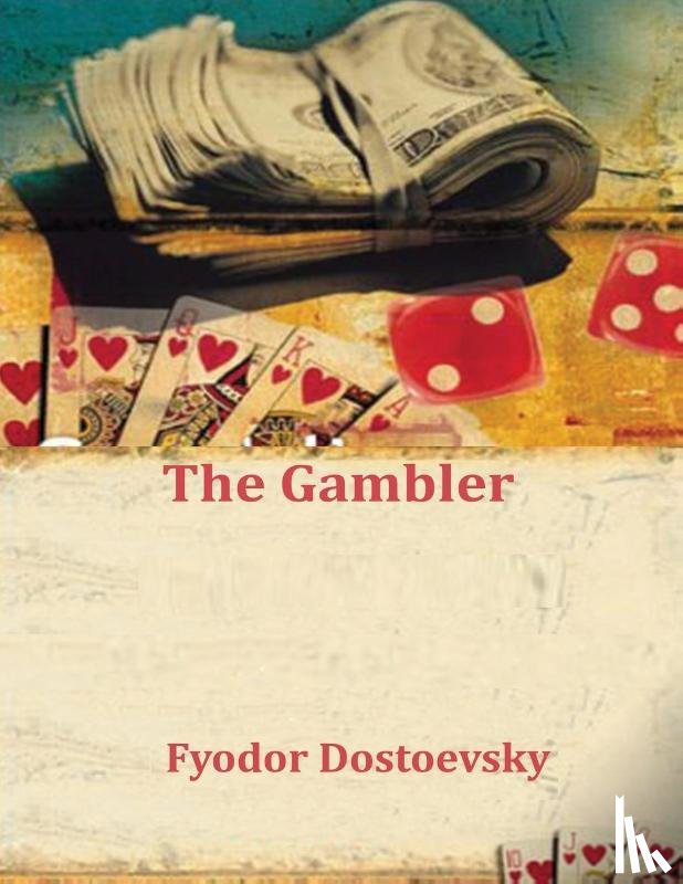 Dostoevsky, Fyodor - The Gambler