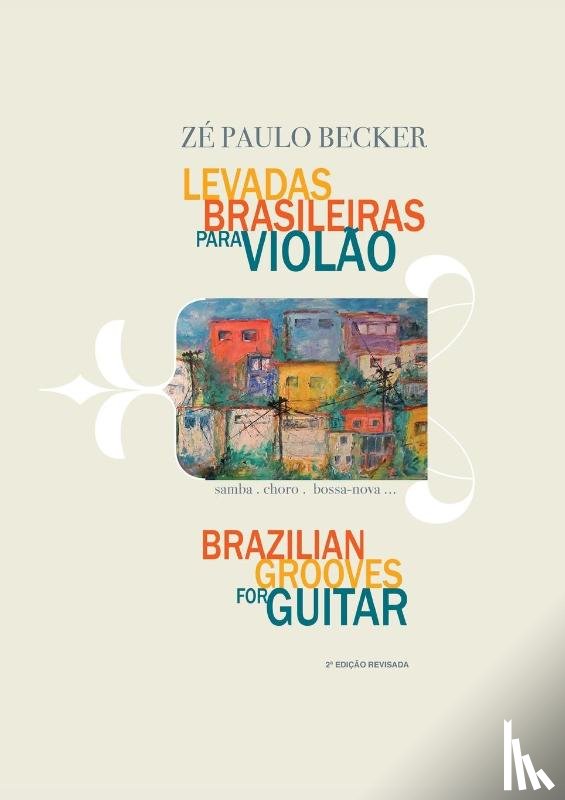 Becker, Ze Paulo - Levadas Brasileiras Para Violao
