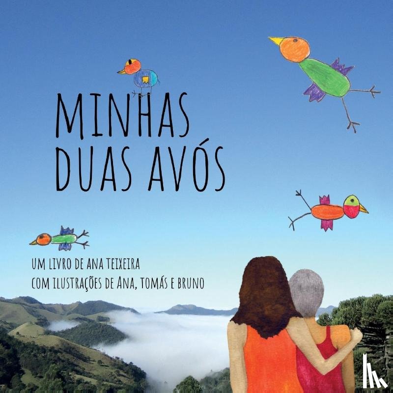 Teixeira, Ana - Minhas duas avos