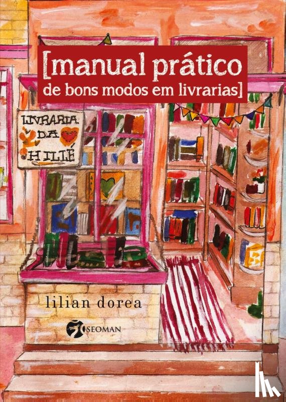 Dorea, Lilian - Manual Pratico De Bons Modos Em Livrarias
