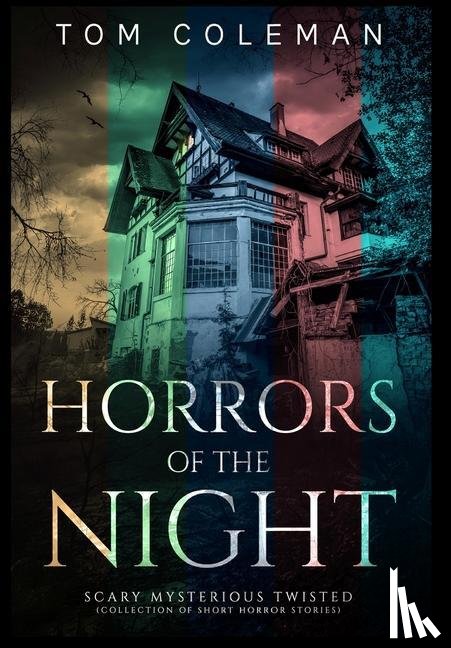 Coleman, Tom - Horrors of the Night Collectors' Edition