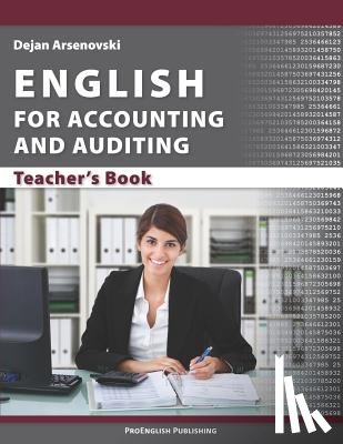 Arsenovski, Dejan - English for Accounting and Auditing: Teacher's Book