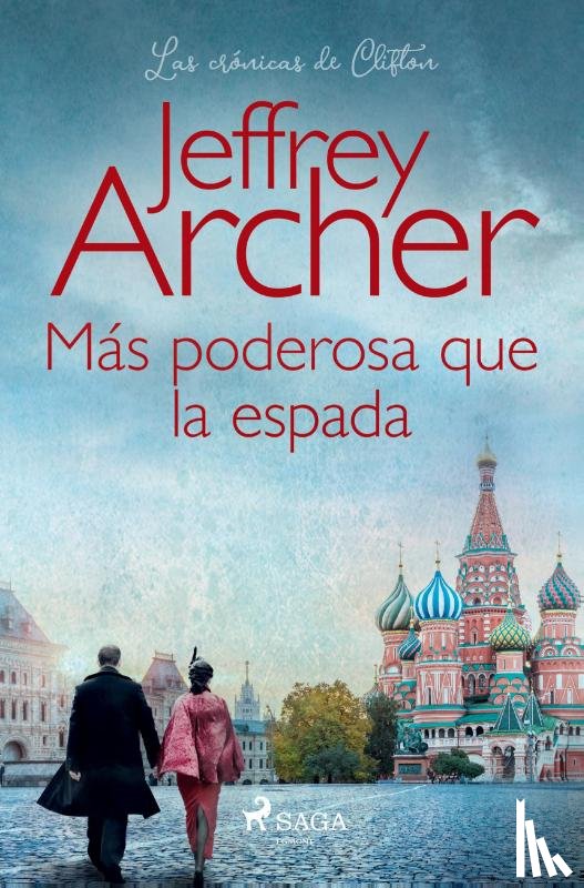 Archer, Jeffrey - Mas poderosa que la espada