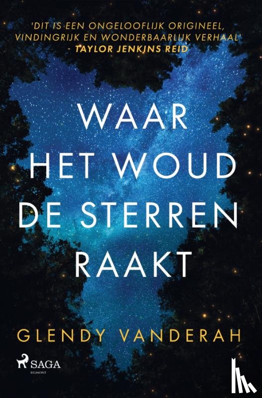 Vanderah, Glendy - Waar het woud de sterren raakt