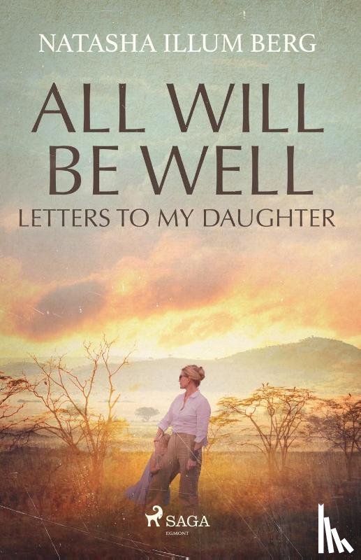 Berg, Natasha Illum - All Will Be Well