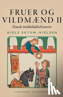 Skyum-Nielsen, Niels - DAN-FRUER OG VILDMND DANSK MID