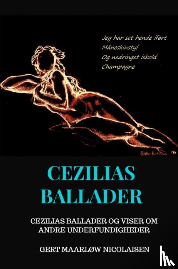Maarløw Nicolaisen, Gert - Cezilias Ballader