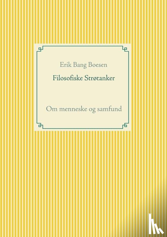 Boesen, Erik Bang - Filosofiske Strotanker