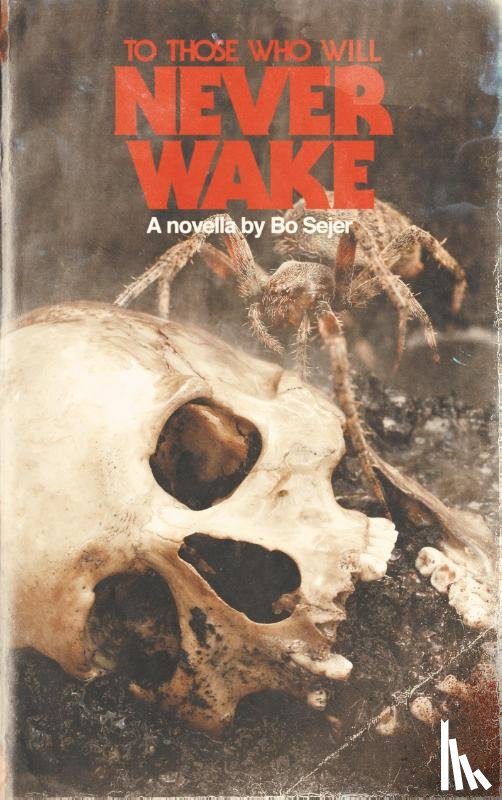 Sejer, Bo - To Those Who Will Never Wake