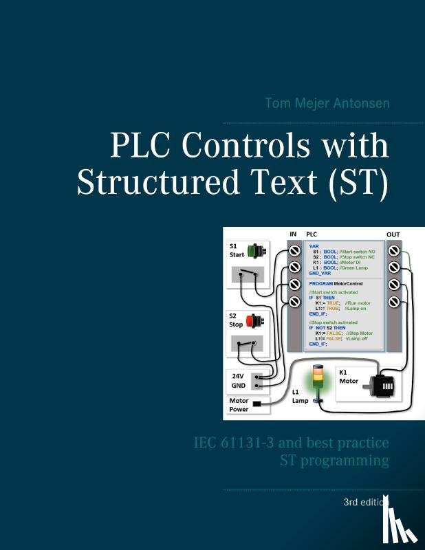 Antonsen, Tom Mejer - PLC Controls with Structured Text (ST), V3