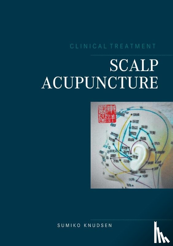 Knudsen, Sumiko - Scalp Acupuncture