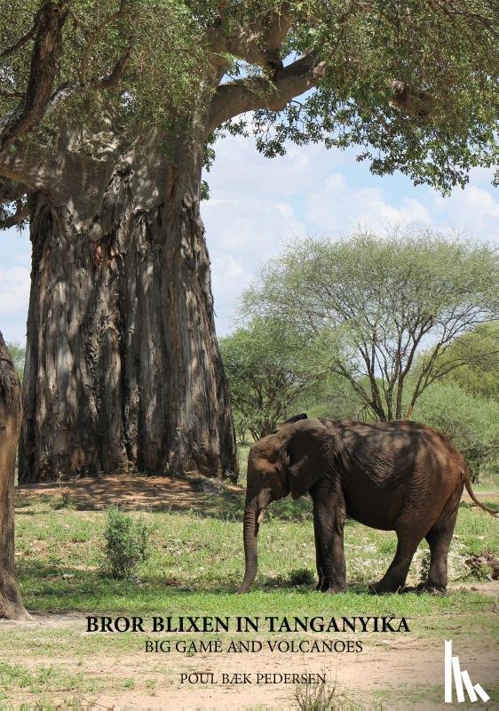 Pedersen, Poul Baek - Bror Blixen in Tanganyika