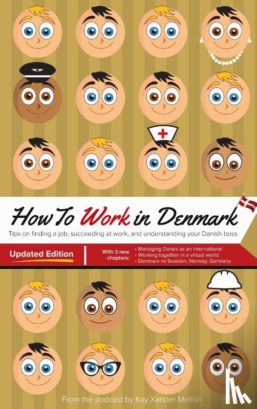Mellish, Kay Xander - How to Work in Denmark Updated Edition