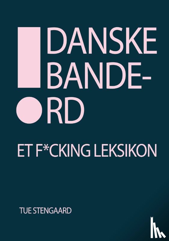 Stengaard, Tue - Danske bandeord