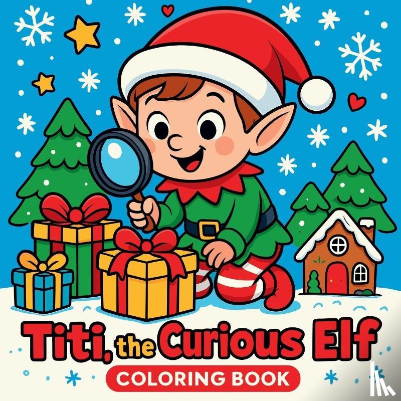 Martin, Chris - Titi the Curious Elf - Coloring Book