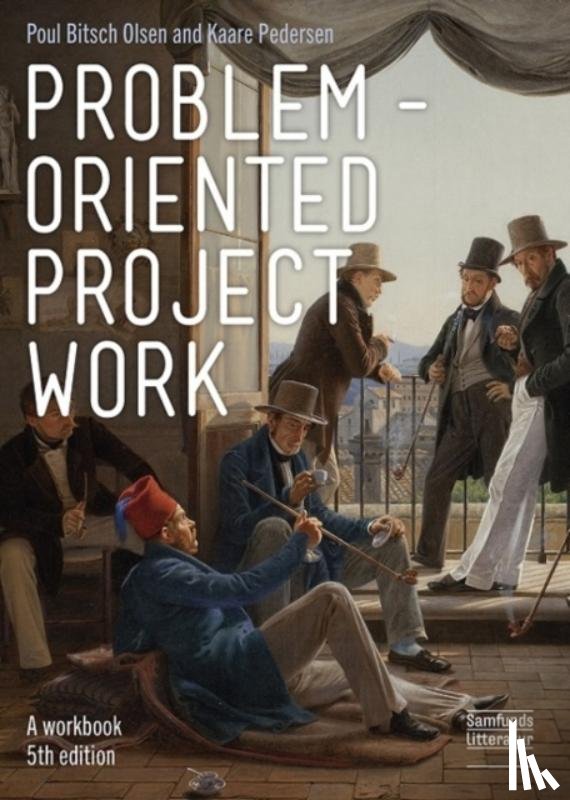 Olsen, Poul Bitsch, Pedersen, Kaare - Problem-oriented Project Work