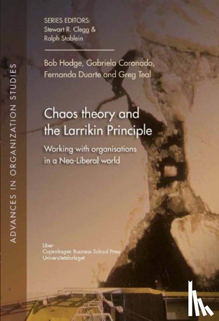 Hodge, Bob, Coronado, Gabriela, Duarte, Fernanda, Teal, Greg - Chaos Theory & the Larrikin Principle