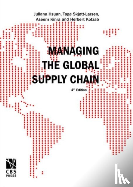 Mikkola, Juliana H, Skjott-Larsen, Tage, Kotzab, Herbert - Managing the Global Supply Chain