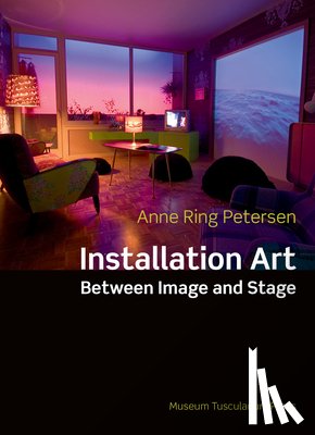 Ring Petersen, Anne - Installation Art