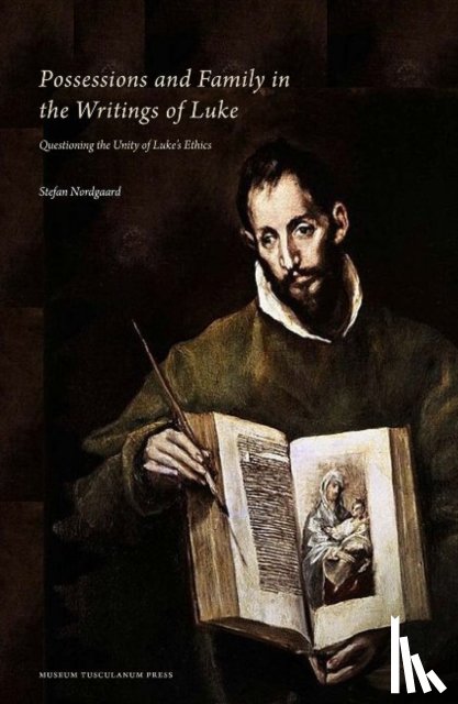 Stefan Nordgaard - Possessions & Family in the Writings of Luke