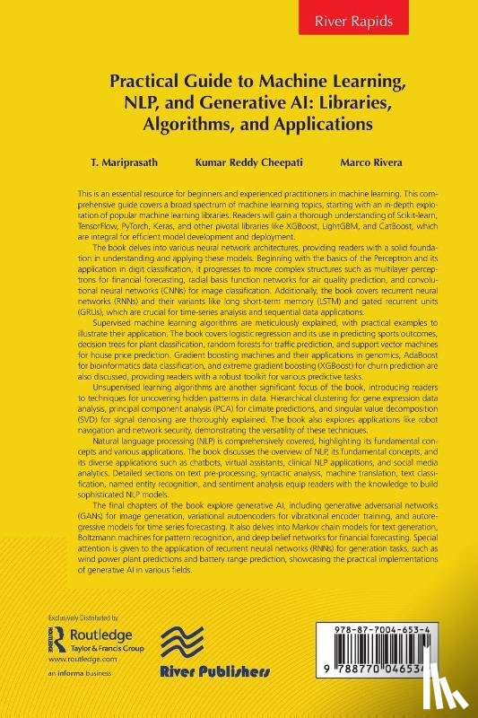 Mariprasath, T., Cheepati, Kumar Reddy, Rivera, Marco - Practical Guide to Machine Learning, NLP, and Generative AI: Libraries, Algorithms, and Applications