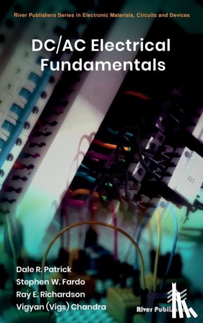 Patrick, Dale R., Fardo, Stephen W., Richardson, Ray, Chandra, Vigyan (Vigs) - DC/AC Electrical Fundamentals