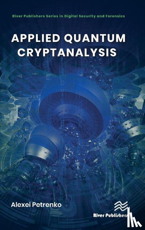 Petrenko, Alexei (Innopolis University - Applied Quantum Cryptanalysis