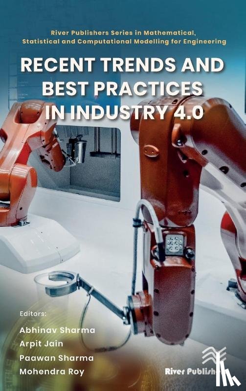  - Recent Trends and Best Practices in Industry 4.0