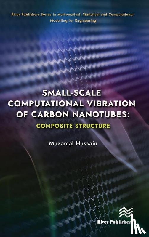 Hussain, Muzamal - Small-scale Computational Vibration of Carbon Nanotubes: Composite Structure