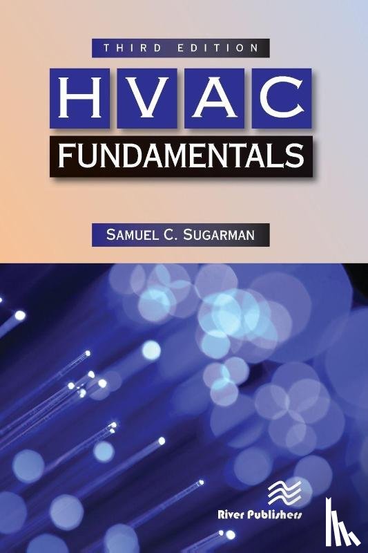 Sugarman, Samuel C. - HVAC Fundamentals, Third Edition