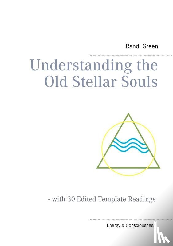 Green, Randi - Understanding the Old Stellar Souls