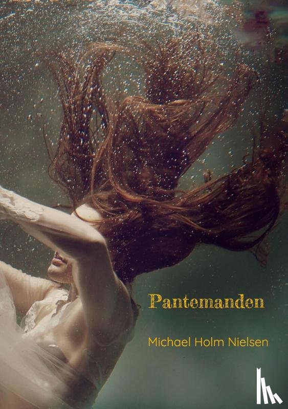 Nielsen, Michael Holm - Pantemanden