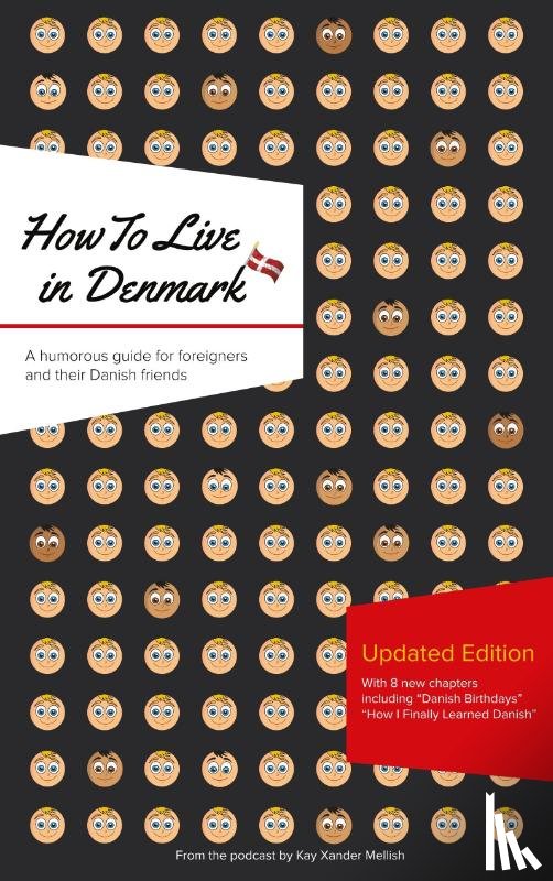 Mellish, Kay Xander - How to Live in Denmark