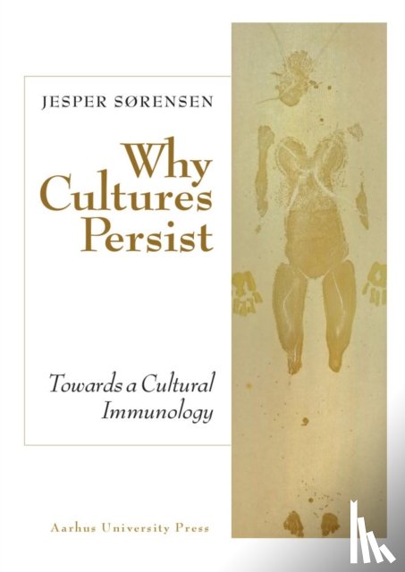 Sørensen, Jesper - Why Cultures Persist