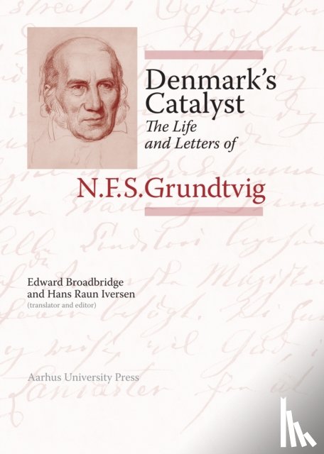 Broadbridge, Edward, Iversen, Hans Raun - Denmark’s Catalyst