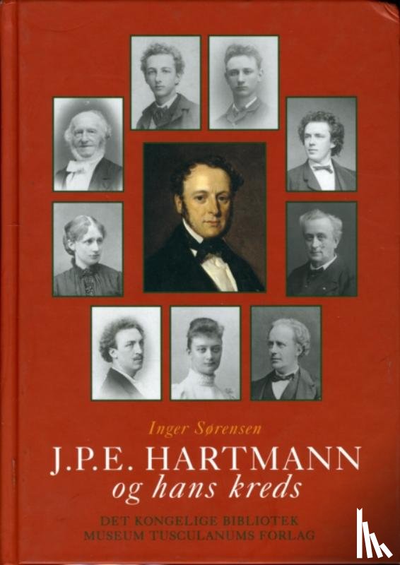Sørensen, Inger - J P E Hartmann og hans kreds