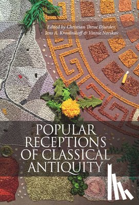 Thrue Djurslev, Christian, Nørskov, Vinnie - Popular receptions in Classical Antiquity
