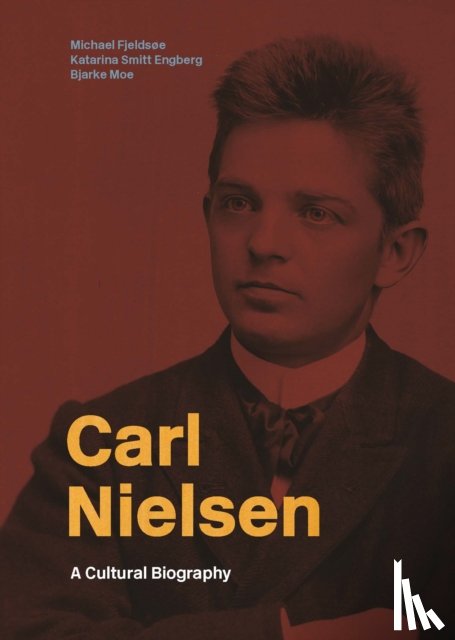 Fjeldsøe, Michael, Smitt, Katarina, Moe, Bjarke - Carl Nielsen