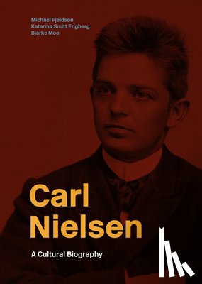 Fjeldsøe, Michael, Engberg, Katarina Smitt, Moe, Bjarke - Carl Nielsen