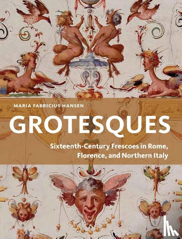 Hansen, Maria Fabricius - Grotesques