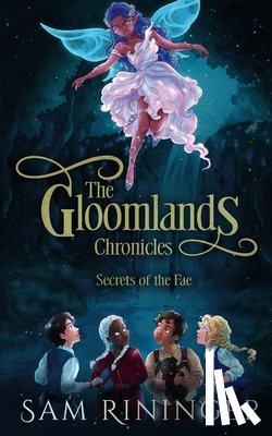 Rininger, Sam - The Gloomlands Chronicles