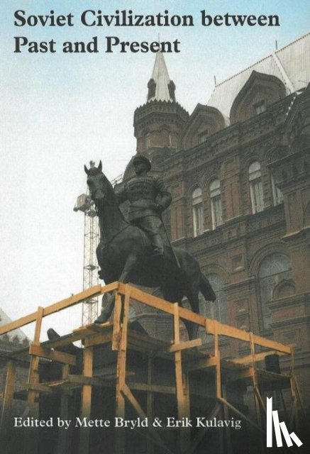  - Soviet Civilization Between Past & Present