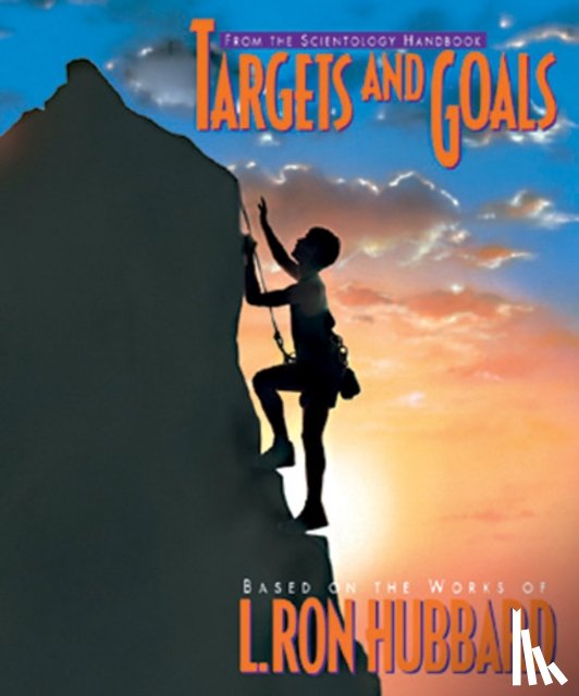 Hubbard, L. Ron - Targets and Goals