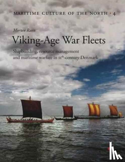 Ravn, Morten - Viking Age War Fleets